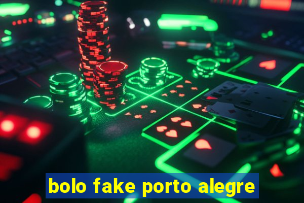 bolo fake porto alegre